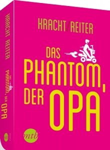 Das Phantom, der Opa (Narratives Sachbuch)