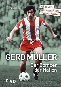 Gerd Müller Der Bomber der Nation