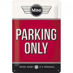 MINI-Parking Only Red Blechschild