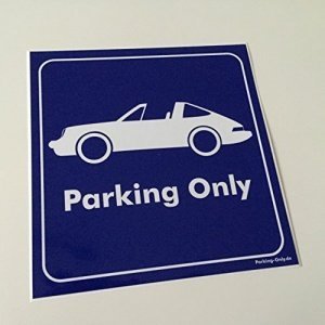 Parking Only - Porsche 911 Targa - Parkplatz Aufkleber