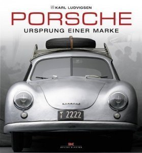 Porsche: Ursprung einer Marke