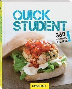 Quick Student: 360 schnelle Rezepte