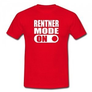 Rentner Mode On T-Shirt