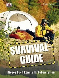 Survival-Guide: Dieses Buch könnte Ihr Leben retten