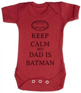 Calm My Dad Is Batman Baby Body