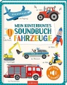 Mein Kunterbuntes Soundbuch (Fahrzeuge)