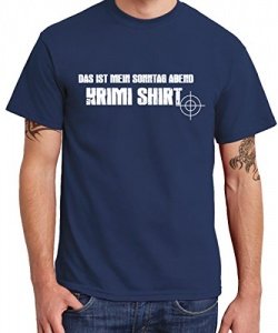 Mein Sonntag Abend Krimi Shirt