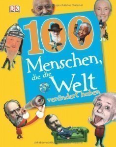 100 Menschen, die die Welt verändert hab