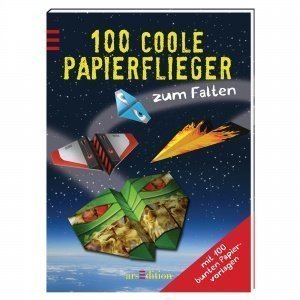 100 coole Papierflieger zum Falten
