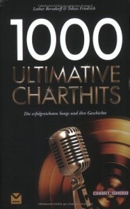 1000 Ultimative Charthits: Die besten Songs und ihre Geschichte