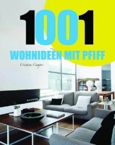 1001 Wohnideen mit Pfiff