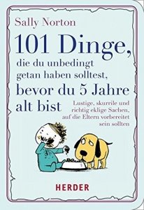 101 Dinge, die du unbedingt getan haben 