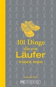 101 Dinge, die ein Läufer wissen muss