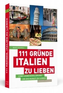 111 Gründe, Italien zu lieben - Eine Lie