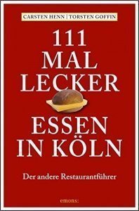 111 mal lecker Essen in Köln