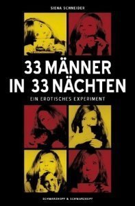 33 Männer in 33 Nächten - Ein erotisches Experiment
