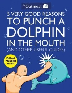 5 Very Good Reasons to Punch a Dolphin i
