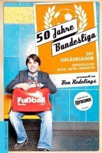 50 Jahre Bundesliga - Das Jubiläumsalbum