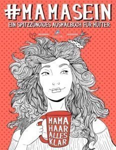 Ausmalbuch „#Mamasein“