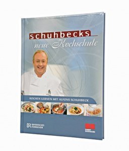 Alfons Schuhbeck Schuhbecks neue Kochsch