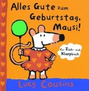 Alles Gute zum Geburtstag, Mausi!