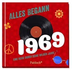 Alles begann 1969