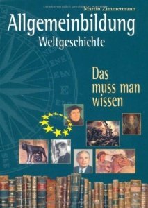 Allgemeinbildung Weltgeschichte