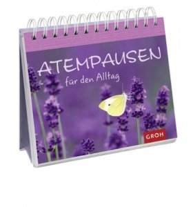 Atempausen für den Alltag