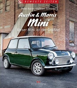 Austin und Morris Mini: Unser Mini ist d