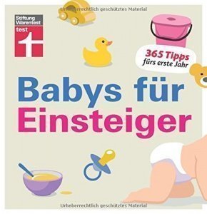 Buch „Babys für Einsteiger: 365 Tipps fürs erste Jahr“