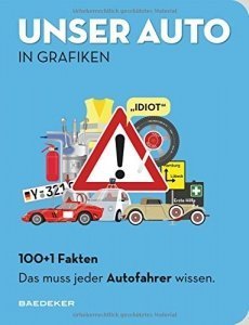 Baedeker 100+1 Fakten. Das muss jeder Autofahrer wissen