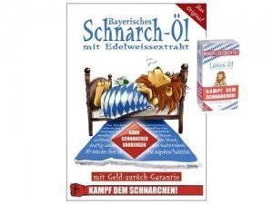 Bayerisches Schnarch-Öl