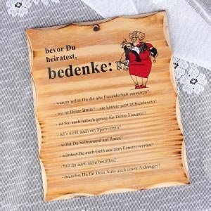 Bevor du heiratest, bedenke: