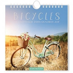 Bicycles: Der literarische Fahrradkalender