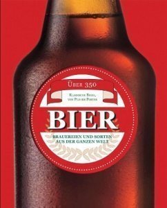 Bier: Brauereien und Sorten aus der ganzen Welt