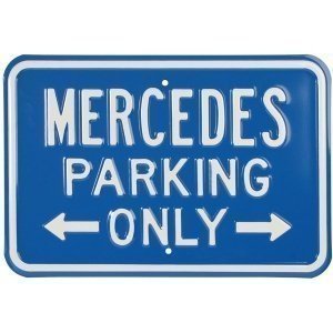 Blechschild "Mercedes Parking Only"