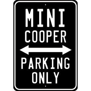 Blechschild "Mini Cooper Parking Only"