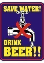 Blechschild Save Water, drink Beer!!
