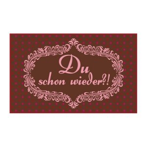 Blümchen & Ko Fussmatte -Du schon wieder