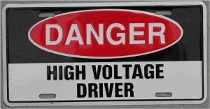 Boosterplate Danger High Voltage Driver
