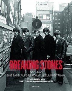 Breaking Stones 1963-1965: Eine Band auf der Schwelle zum Weltruhm