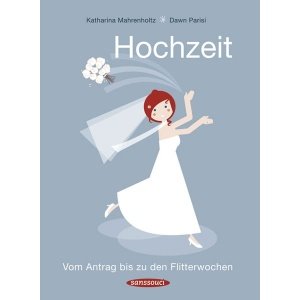 Buch Hochzeit - Vom Antrag bis zu den Fl