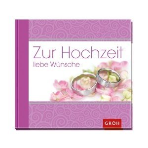 Buch Zur Hochzeit liebe Wünsche