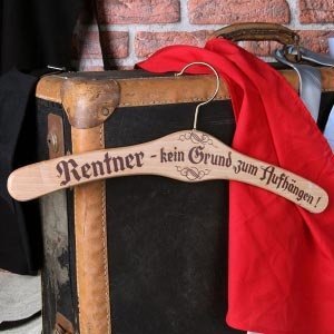 Bügel *Rentner - kein Grund zum Aufhänge