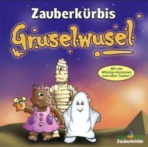 CD Gruselwusel von Zauberkürbis