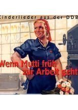 CD - Wenn Mutti früh zur Arbeit geht
