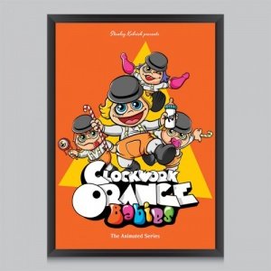 Clockwork Orange Babies Poster by Butche