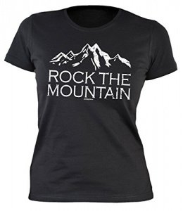 Damen T-Shirt Wandern Bergsteigen Klettern : Rock the Mountain -- lustiges Sprüche Sportshirt Fraue