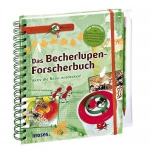 Das Becherlupen-Forscherbuch