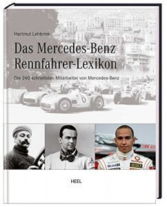 Das Mercedes-Benz Rennfahrer-Lexikon